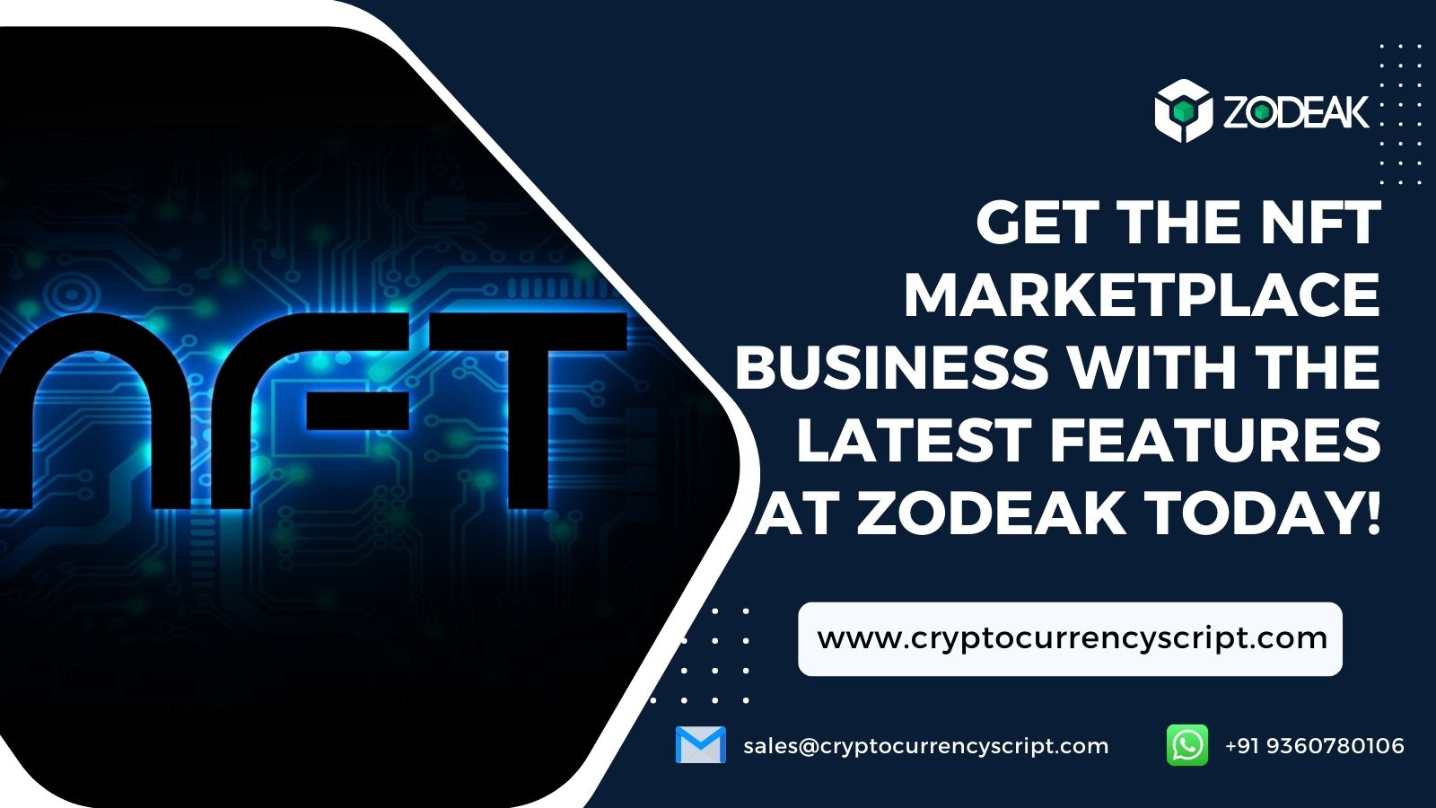 Get The NFT Marketplace Business With The Latest Features At Zodeak Today!